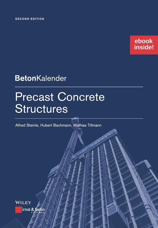 Precast Concrete Structures: (Package: Print + Epdf) (BetonKalender Series)