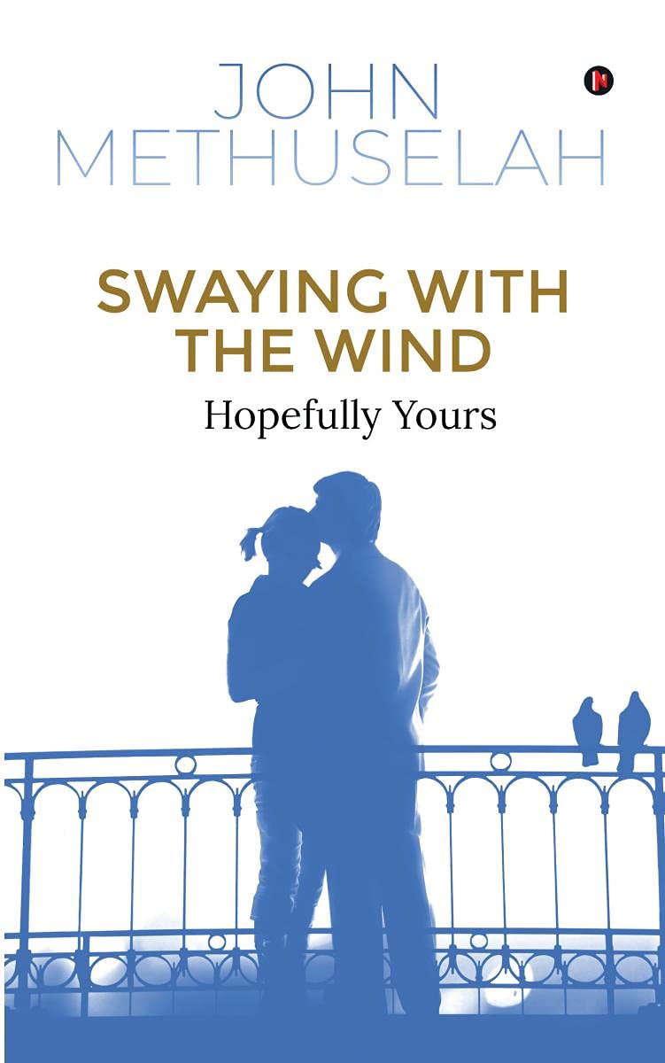 Swaying With The Wind : Hopefully Yours