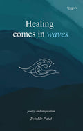 Healing Comes In Waves
