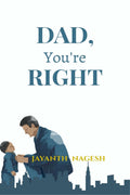 DAD, Youre RIGHT
