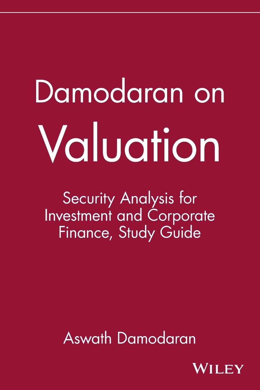 Damodaran on Valuation, Study Guide: Security Analysis for Investment and Corporate Finance