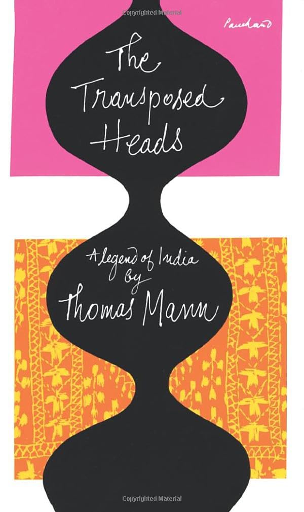 The Transposed Heads: A Legend of India
