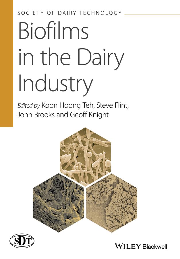 Biofilms in the Dairy Industry (Society of Dairy Technology)