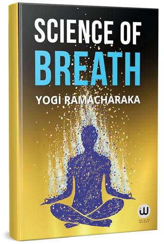 Science Of Breath | Yogi Ramacharaka |   | William Walker Atkinson | Pranic Healing Books | Book in English | Mystery of Death |