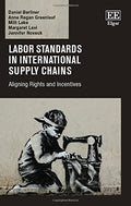Labor Standards In International Supply Chains: Aligning Rights And Incentives