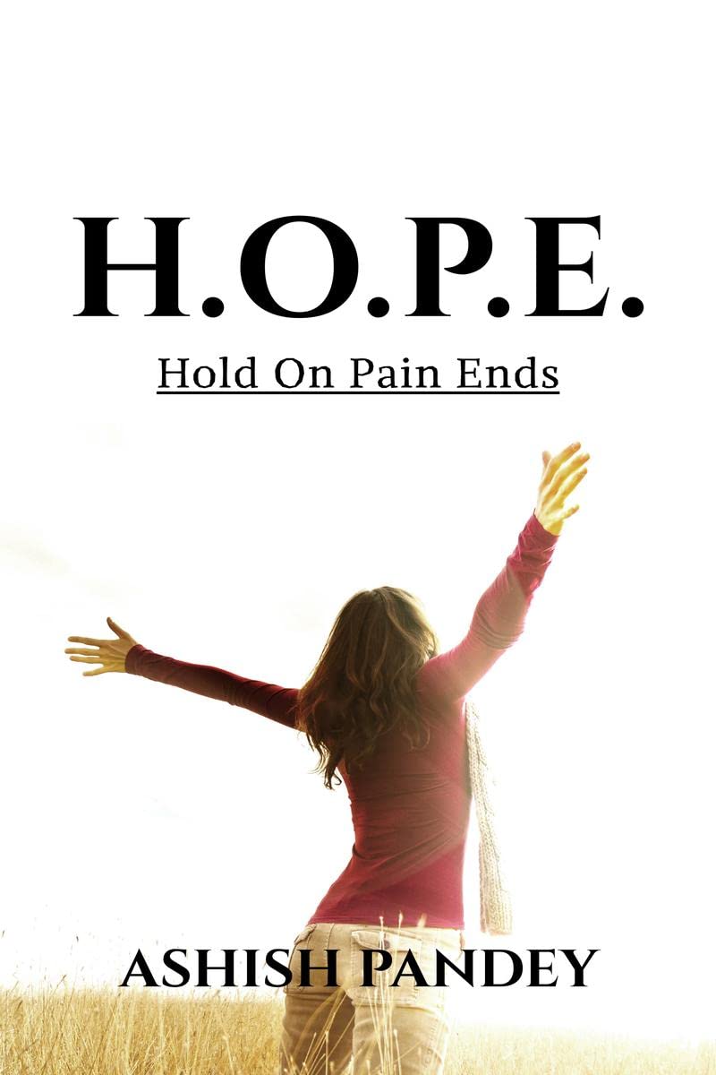 H.O.P.E.: Hold On Pain Ends