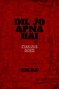 dil jo apna hai