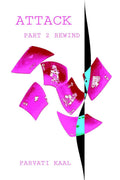ATTACK PART 2 REWIND