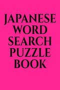 JAPANESE WORD SEARCH PUZZLE BOOK