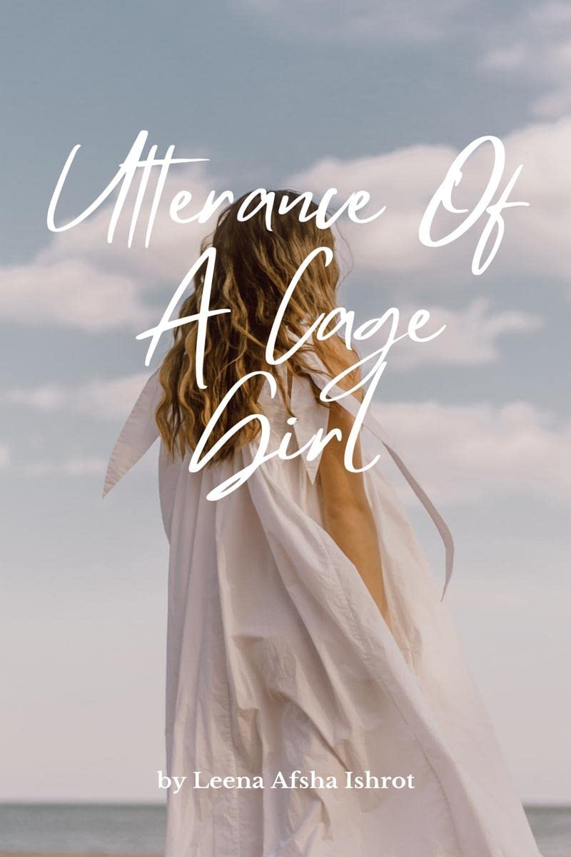 Utterance Of A Cage Girl