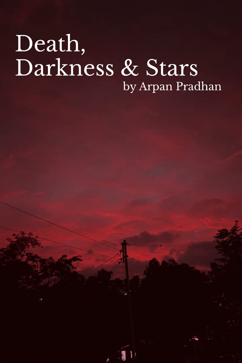 Death, Darkness & Stars.