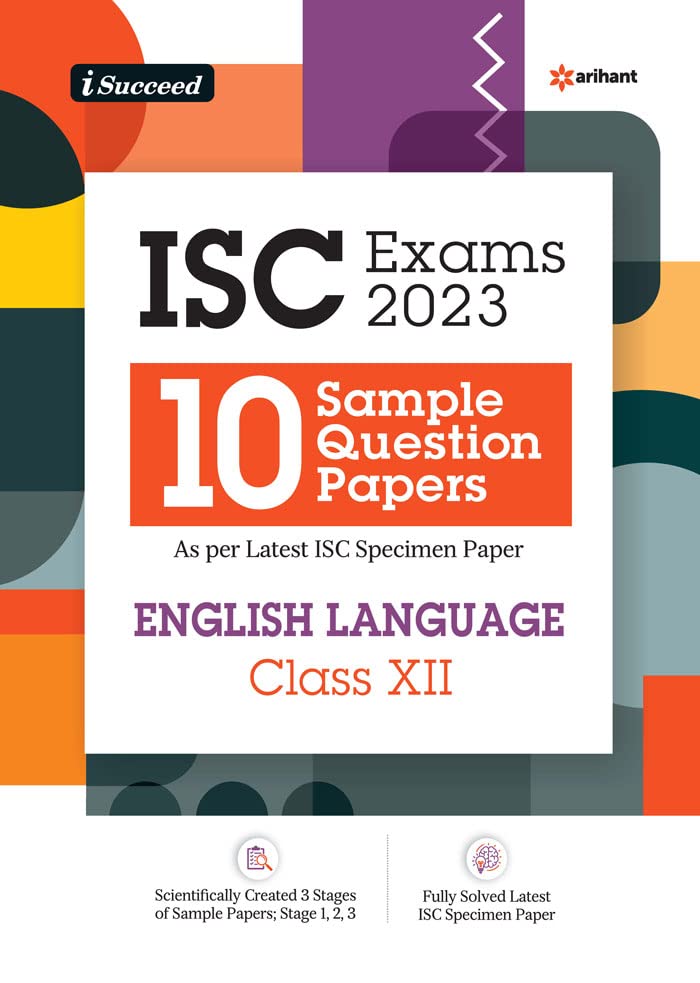 I Succeed 10 Sample Question Papers ISC English Language Class 12 for 2023 Exams ( As per Latest ICSE Specimen Paper ) (Old Edit