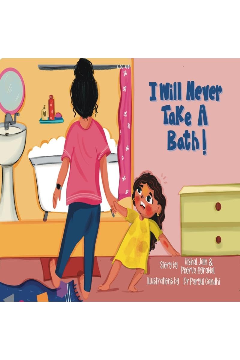 I will never take a bath !