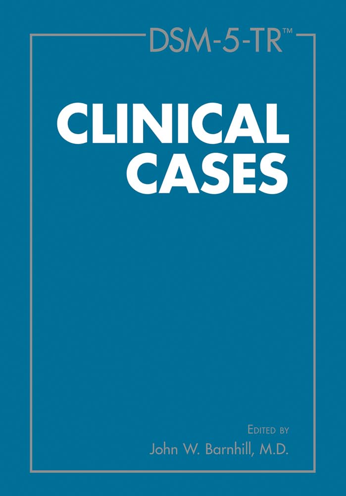 DSM5TR Clinical Cases