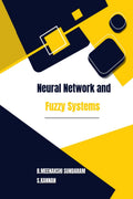 Neural Network and Fuzzy Systems: Design Fundamentals