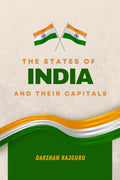 The States of India and their Capitals