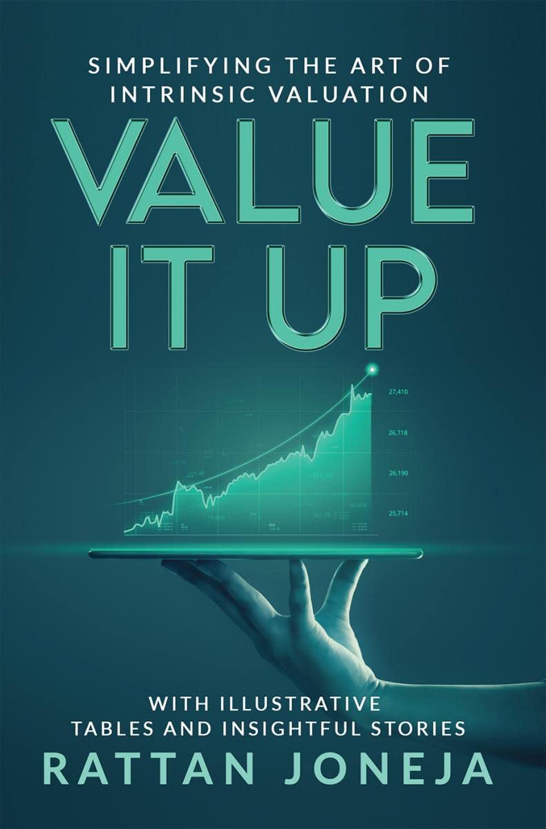 Value It Up : Simplifying The Art Of Intrinsic Valuation