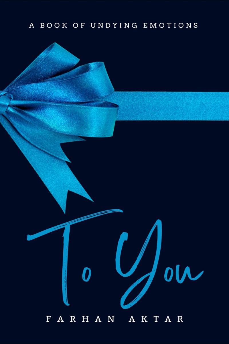 To You : A Book of Undying Emotions