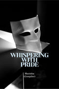 Whispering with Pride