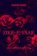 ZIKREYAAR : The Unsung Writes