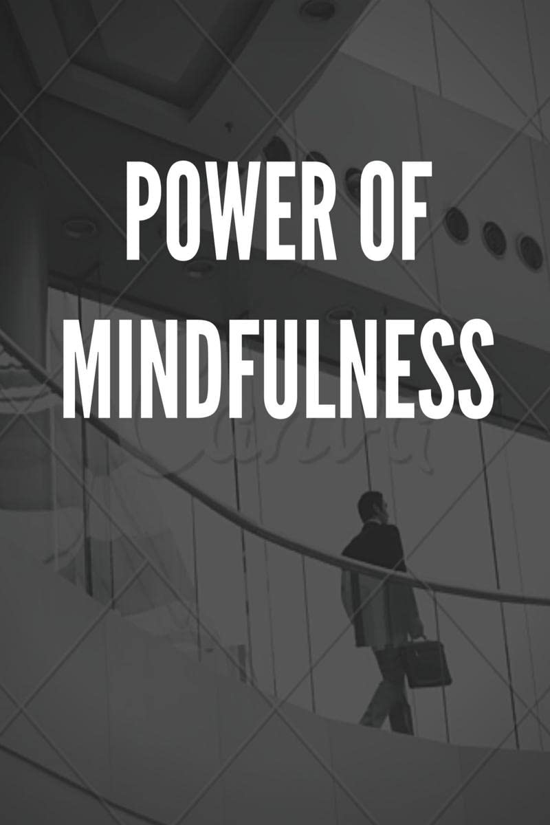 Power of Mindfulness