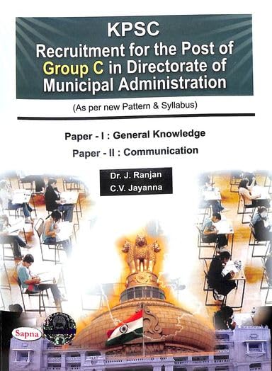 KPSC RECRUITMENT FOR THE POST OF GROUP C IN DIRECTORATE OF MUNICIPAL ADMINISTRATION PAPER 1 GENERAL