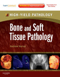 Bone and Soft Tissue Pathology: A Volume in the High Yield Pathology Series (Expert Consult  Online and Print)