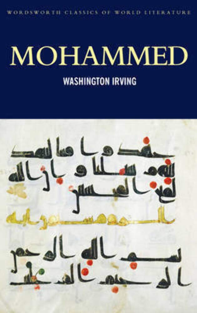 Mohammed (Wordsworth Classics of World Literature)