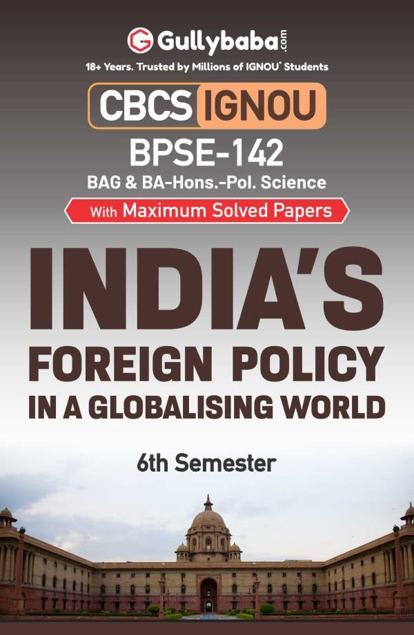Gullybaba IGNOU BAPSH 6th Sem BPSE142 Indias Foreign Policy in a Changing World in English