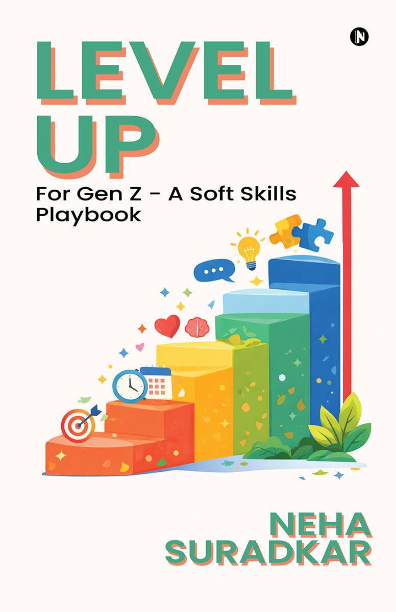 Level Up: For Gen Z  A Soft Skills Playbook