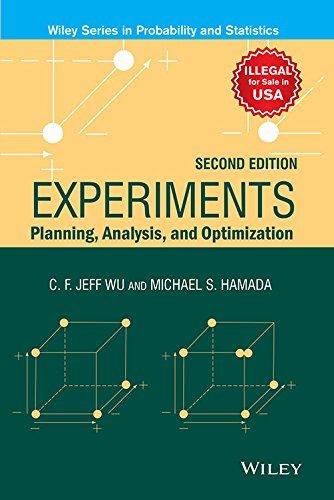 EXPERIMENTS: PLANNING, ANALYSIS, AND OPTIMIZATION 2ND EDITION