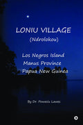 LONIU VILLAGE: (Ndrolokou)