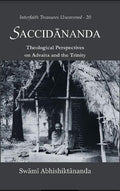 Saccidananda : Theological Perspectives on Advaita and the Trinity