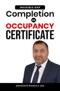 Completion vs Occupancy Certificate: The Invisible Gap