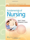 Procedure Checklists for Craven and Hirnles Fundamentals of Nursing: Human Health and Function