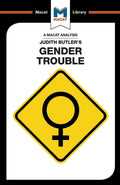 Gender Trouble (The Macat Library)