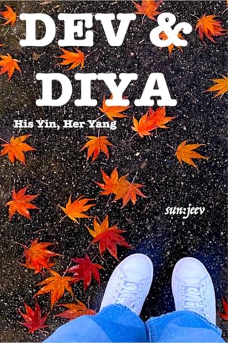 Dev & Diya: His Yin, Her Yang