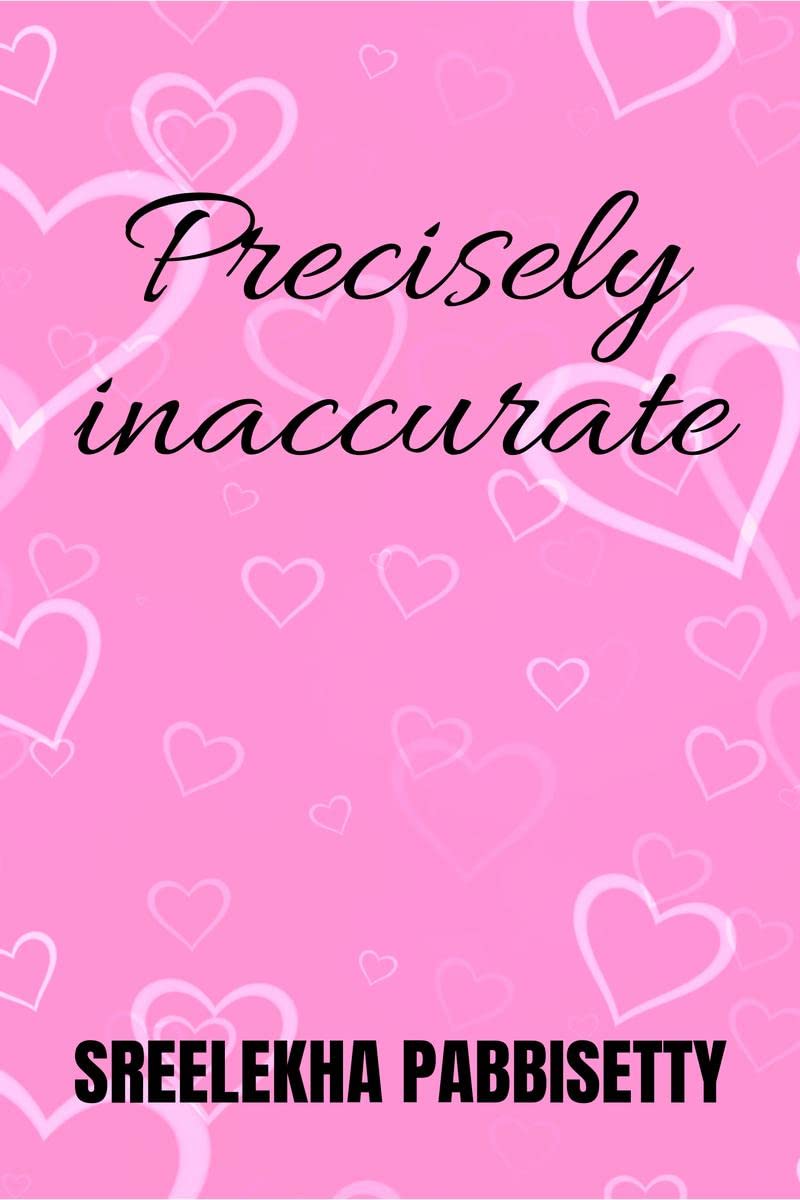Precisely Inaccurate