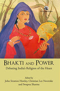 BHAKTI AND POWER (HARD BACK)