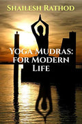 Yoga Mudras: For Modern Life