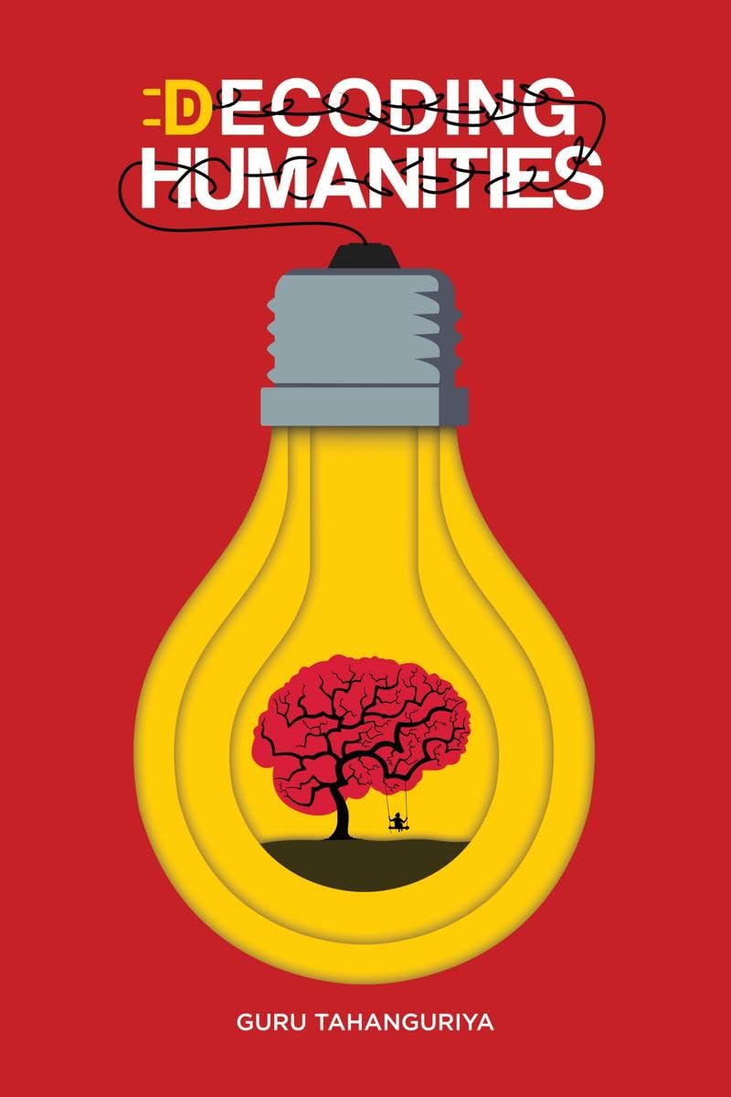 Decoding Humanities: The First Ever Humanities SelfHelp Book