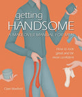 Getting Handsome