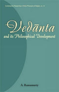 Vedanta: And Its Philosophical Development: No. 14 (Contemporary Researches in Hindu Philosophy & Religion, No. 14)