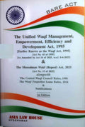 The Uniified Waqf Management, Empowerment, Efficiency And Development Act, 1995 [Earlier Known As The Waqf Act, 1995] 1St Editio