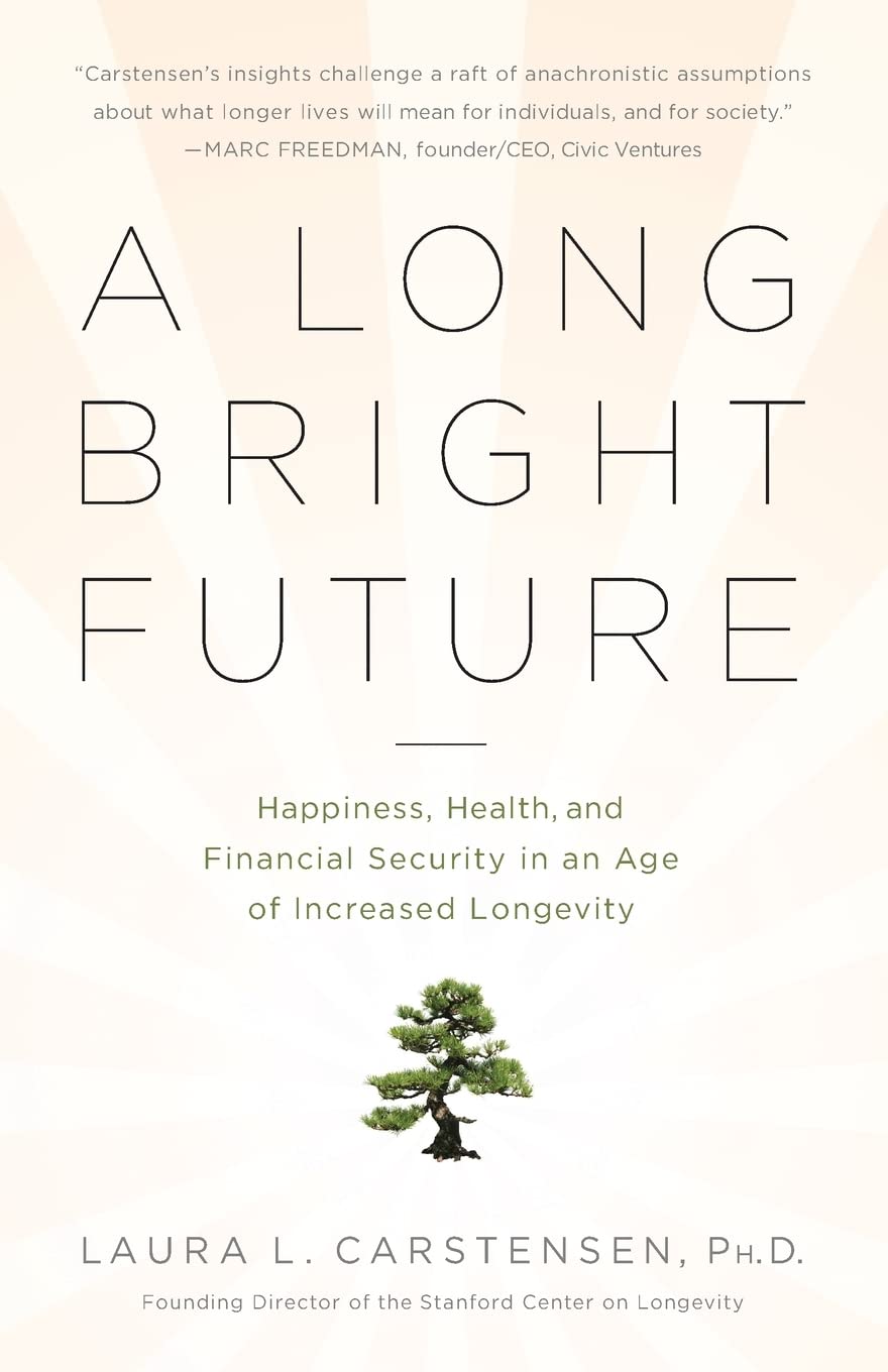 A Long Bright Future