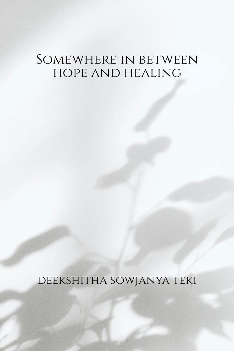 Somewhere in between Hope and Healing