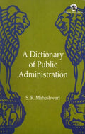 DICTIONARY OF PUBLIC ADMINISTRATION, A (PB)