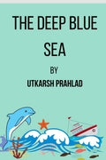 The Deep Blue Sea: A story of humans, a ship and corals