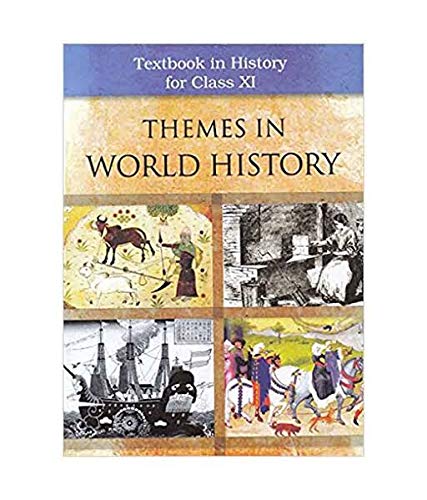 A Ncert Themes In World History Textbook In History For Class11 Ncert 202526 Edition