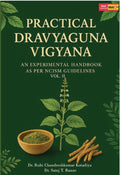 PRACTICAL DRAVYAGUNA VIGYANA: AN EXPERIMENTAL HANDBOOK AS PER NCISM GUIDELINES VOL. II